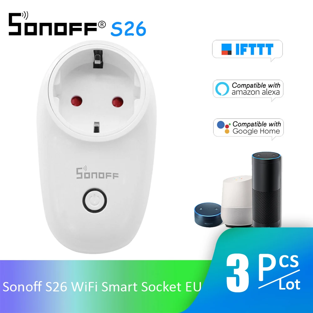 

3Pcs/Lot Sonoff S26 WiFi Smart Socket EU Wireless Plug Power Sockets Smart Home Switch Remote Control For Alexa Google Assistant