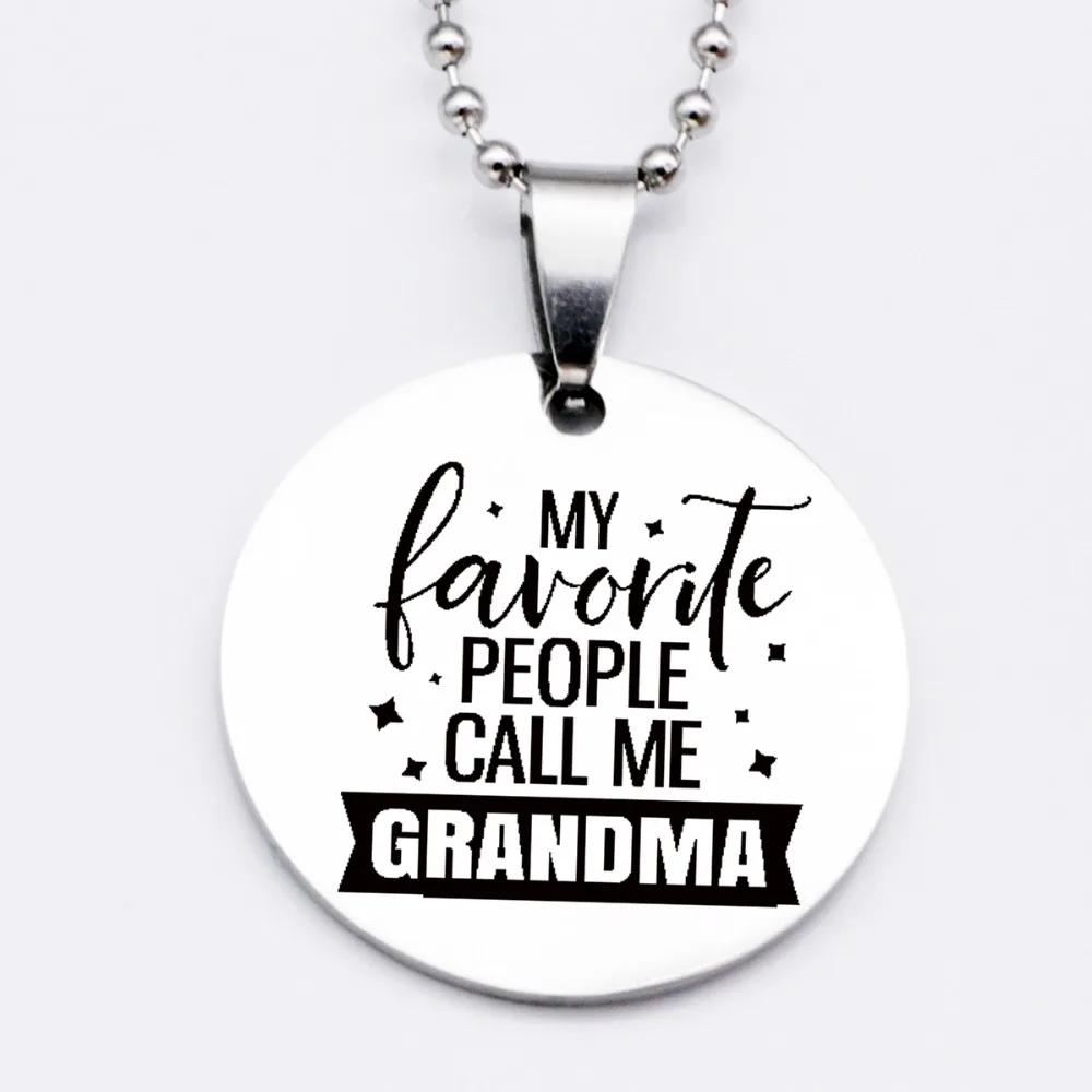 

Latest Round Letter Necklace Keychain My Favorite People Call Me Grandma Birthday Gift Accept Drop Shipping YP6138