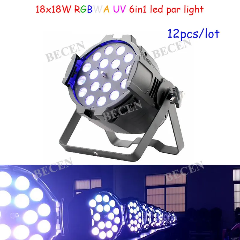 12 шт./лот 18x6in1 PAR Light RGBWA УФ Крытый par может осветить зум, led свет равенства для свадьбы DJ