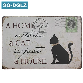 

[SQ-DGLZ]A HOME A CAT A HOUSE Metal Sign Vintage Metal Plates Cafe Pub Club Home Wall Decor Tin Signs Retro Plaque