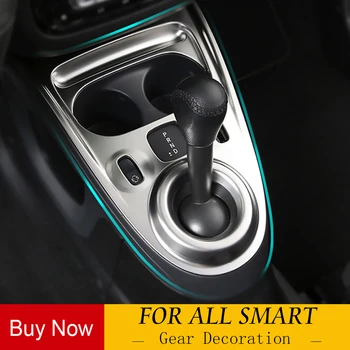 

Car Console panel decoration for Mercedes New Smart 453 Fortwo Forfour stainless steel Gear sticker frame accessories styling