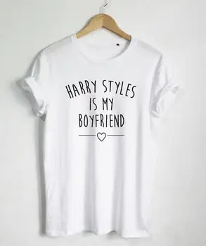 

Harry Styles is my boyfriend Letters Print Women T shirt Cotton Casual Funny Shirt For Lady Gray White Black Top Tee Hipster T-1