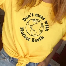 HAHAYULE летняя женская модная экологическая футболка со слоганом, не связывайтесь с Mother Earth Quotes, желтая футболка, милый топ