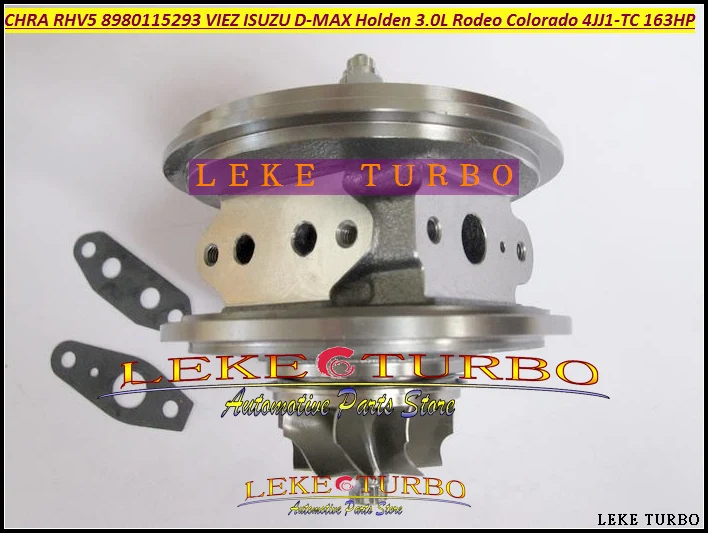Turbocharger Turbo Cartridge CHRA RHV5 8980115293 VIEZ For ISUZU D-MAX For HOLDEN 3.0L CRD Rodeo Colorado 4JJ1T 4JJ1-TC TD 163HP (1)