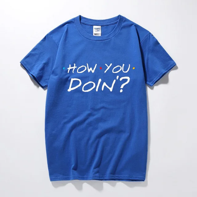 Summer-Tops-T-Shirt-Homme-O-Neck-Short-Sleeve-100-Cotton-How-You-Doin-Friends-Tv.jpg_.webp_640x640 (1)