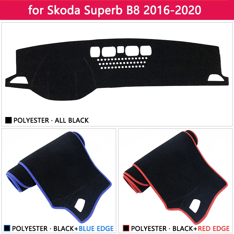 for Skoda Superb 3 B8 3V 2016 2017 2018 2019 2020 MK3 Anti-Slip Mat Dashboard Cover Pad Sunshade Da