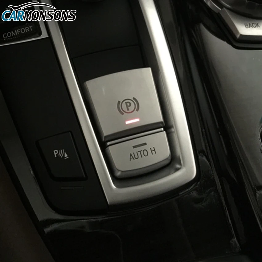 Carmonsons для BMW F10 F07 F06 X5 F15 X6 F16 F01 X3 F25 X4 F26 F11 кнопка стояночного тормоза P переключатель