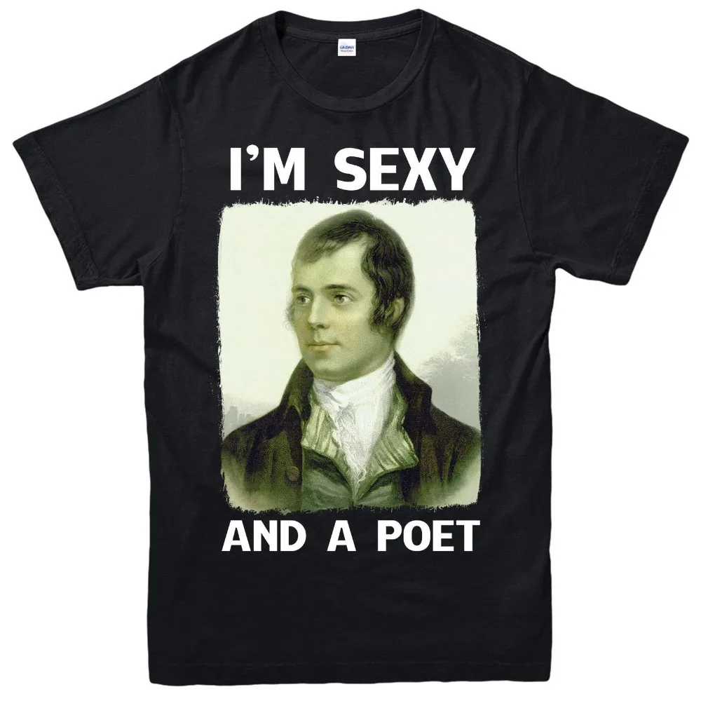 Футболка Бернс футболка с надписью I'm Sexy And A Peot Gift модная мужская Повседневная