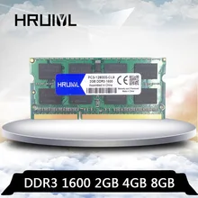 HRUIYL 2G 4G 8G DDR3 1600 MHZ 1600mhz SO-DIMM DDR3 4GB 8GB 2GB Ram Memoria sdram PC3-12800S PC3 12800 для ноутбуков