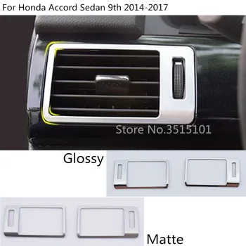 

car inner vent outlet front left + right air condition panel trim frame hood 2pcs For Honda Accord Sedan 9th 2014 2015 2016 2017