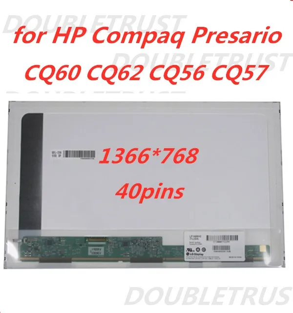 good work new 15.6" LED Screen for HP Compaq Presario CQ60 CQ62 CQ56 CQ57 Laptop LCD Matrix interface is 40 pins