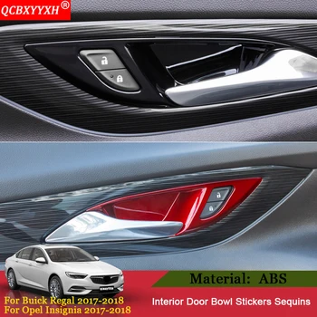 

QCBXYYXH Car Styling 4PCS/lot Inside Door Handle Frame Inside Door Bowl Sequins Cover For Buick Regal 2017 2018 Opel Insignia