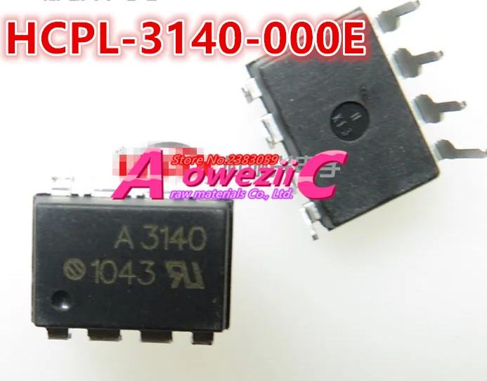 Aoweziic+ импортный HCPL-3140-000E DIP-8 HCPL-3140-500E SOP-8 HCPL-3140 A3140 IGBT Драйвер затвора оптопара