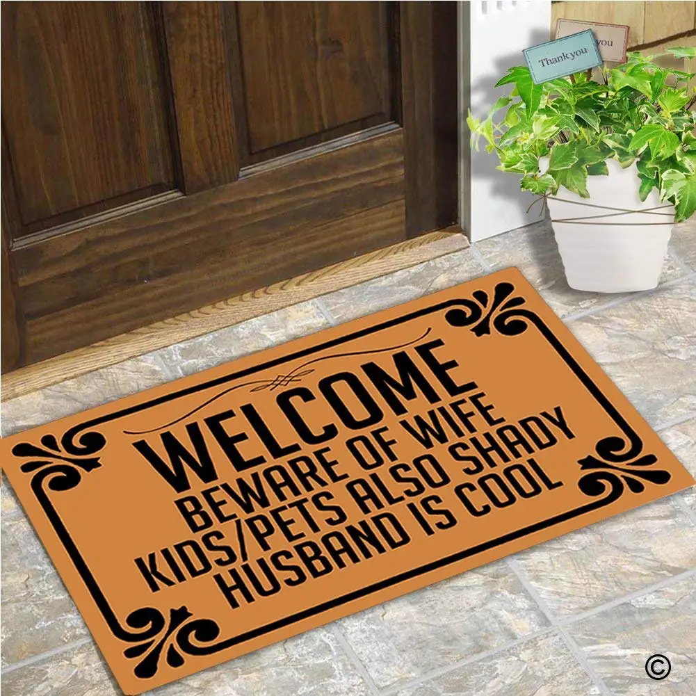 https://ae01.alicdn.com/kf/HTB1VpmCr2uSBuNkHFqDq6xfhVXaq/Doormat-Entrance-Floor-Mat-Welcome-Beware-Of-Wife-Kids-Pets-Also-Shady-Husband-Is-Cool-Doormat.jpg