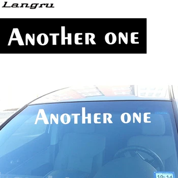 

Langru Car Styling For Another One Front Windshield Interesting Banner Car Sticker Car Vinyl Graphics Decals Jdm