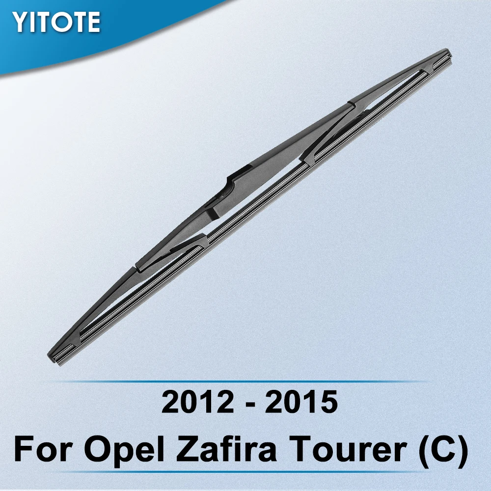 Задняя щетка стеклоочистителя YITOTE для Opel Zafira Tourer (C) 2012 2013 2014 2015|Стеклоочистители| |