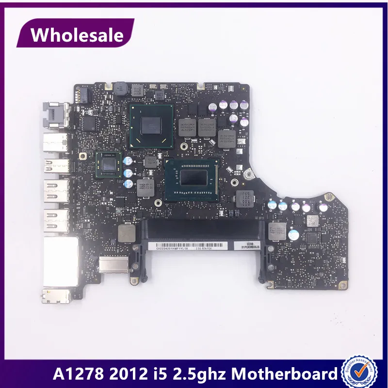 

Wholesale For Macbook Pro 13" A1278 2012 Year i5 2.5GHZ Md101LL/A Logic Board laptop Motherboard 661-6588 820-3115-B MD101 1278