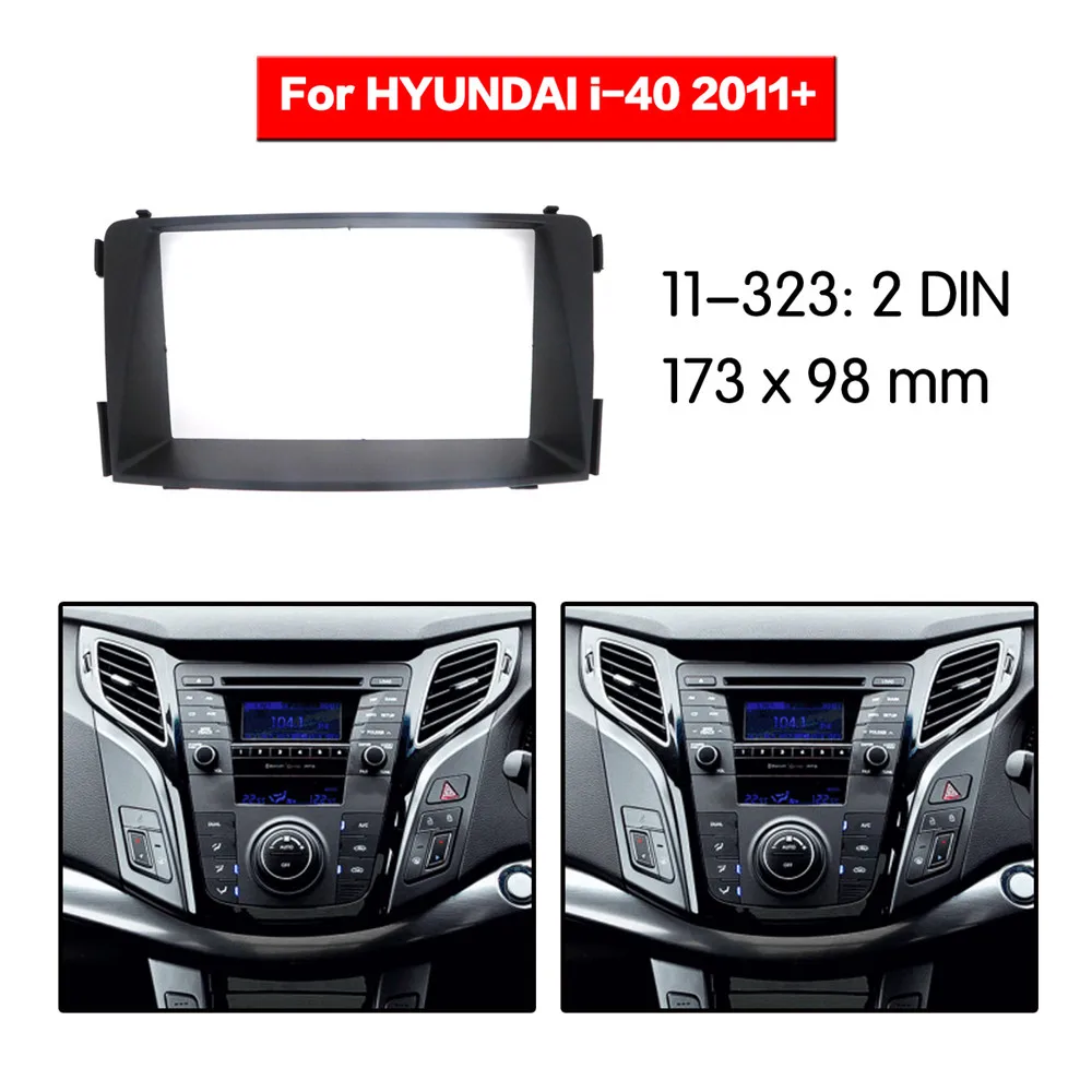 Car Radio Fascia Stereo frame facias for Hyundai i40 Install Dash Bezel Trim Kit