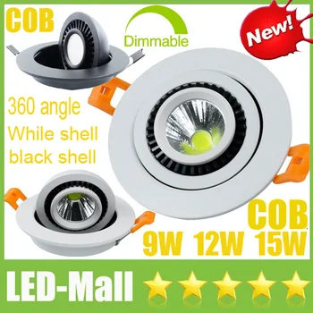 

2016 CREE 9W 12W 15W COB LED Downlights 360 angle Tiltable Fixture Recessed Ceiling Down Lights Lamp Warm-Cool-Natural White