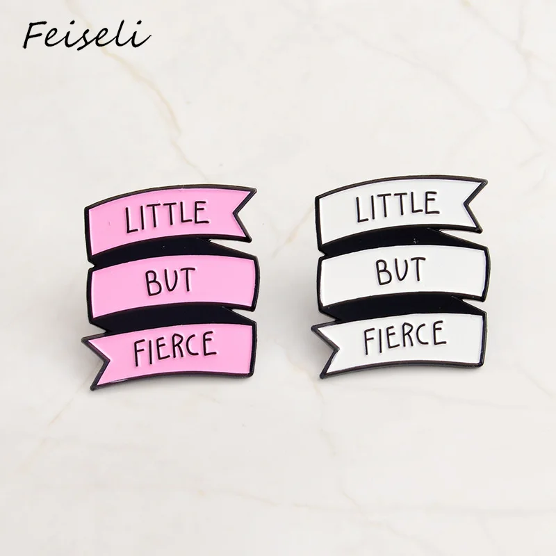 

Feiseli Creative Pink White Enamel LITTLE BUT FIERCE Badge Brooch For Women Personalized English Letters Collar Pin Corsage