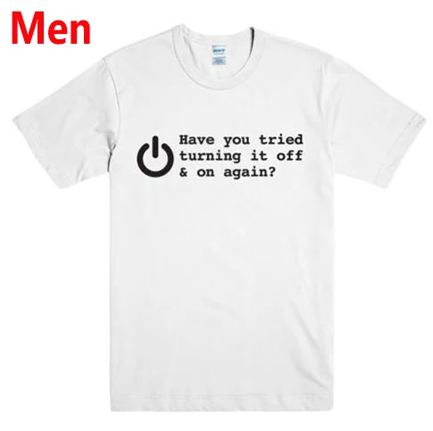 Вы пробовали выключить и снова напечатать мужские футболки повседневные забавные мужские футболки Топ тройник хипстер Прямая поставка BZ203-61 - Цвет: Белый