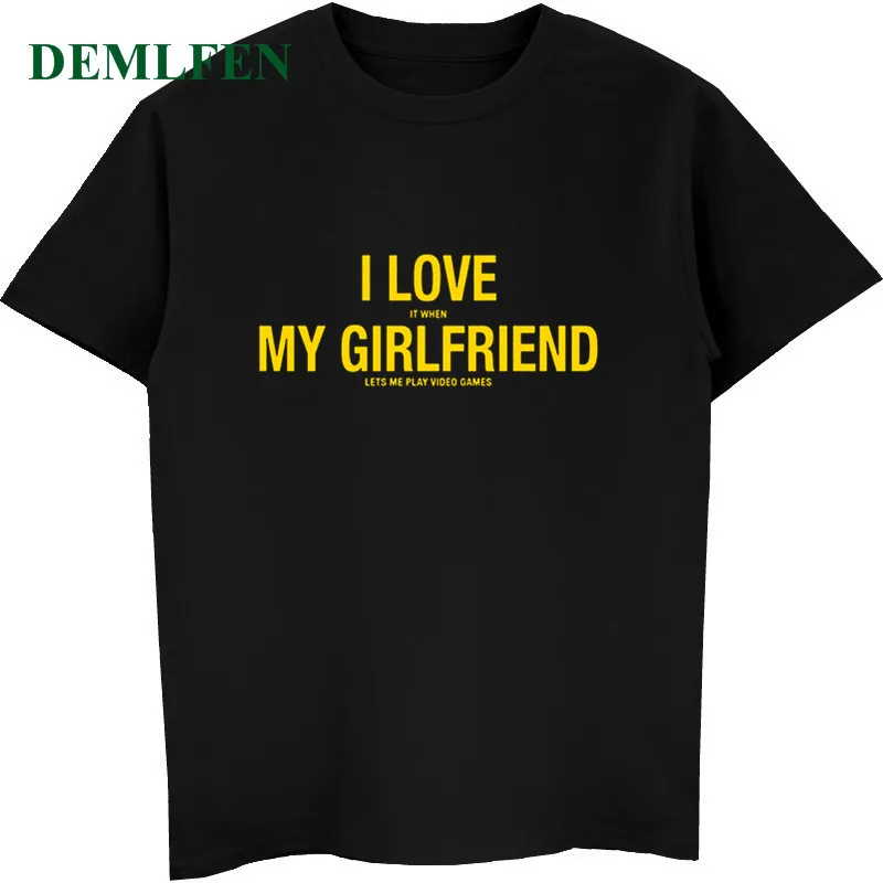 Забавная футболка с надписью «I Love It When My Girlfriend Lets Me Play Video Games», летняя Мужская хлопковая футболка с коротким рукавом, крутые футболки, топы - Цвет: black