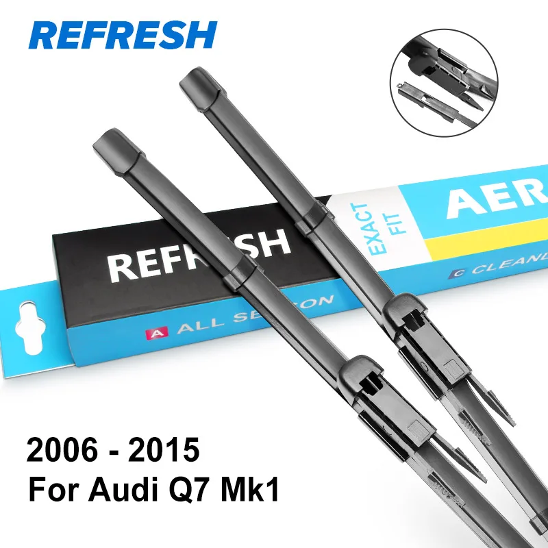 REFRESH Щетки стеклоочистителя для Audi Q7 Fit Pinch Tab / Push Button Arms 2006 2007 2008 2009 2010 2011 2012 2013 - Цвет: 2006 - 2015 ( Mk1 )