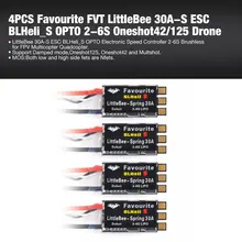 4 шт. FVT LittleBee 20A-S 30A-S ESC BLHeli_S OPTO 2-6S Mulitshot Oneshot42/125 электронный регулятор скорости для радиоуправляемого дрона