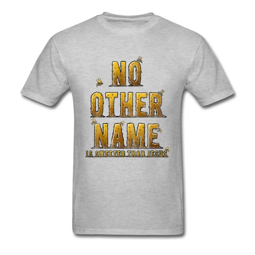 2018 Fashion Adult Top T-shirts Design Printed On Tops T Shirt Pure Cotton Short Sleeve Printed Top T-shirts O Neck No Other Name Is Sweeter Than Jesus grey