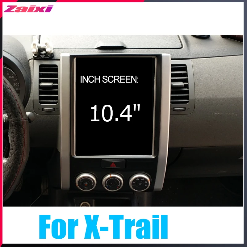 Discount ZaiXi 10.4 inch Big screen Tesla Screen Vertical Screen Android Car PC GPS Navigation Radio Player For Nissan X-Trail 2007~2012 1 Discount ZaiXi 10.4 inch Big screen Tesla Screen Vertical Screen Android Car PC GPS Navigation Radio Player For Nissan X-Trail 2007~2012 1