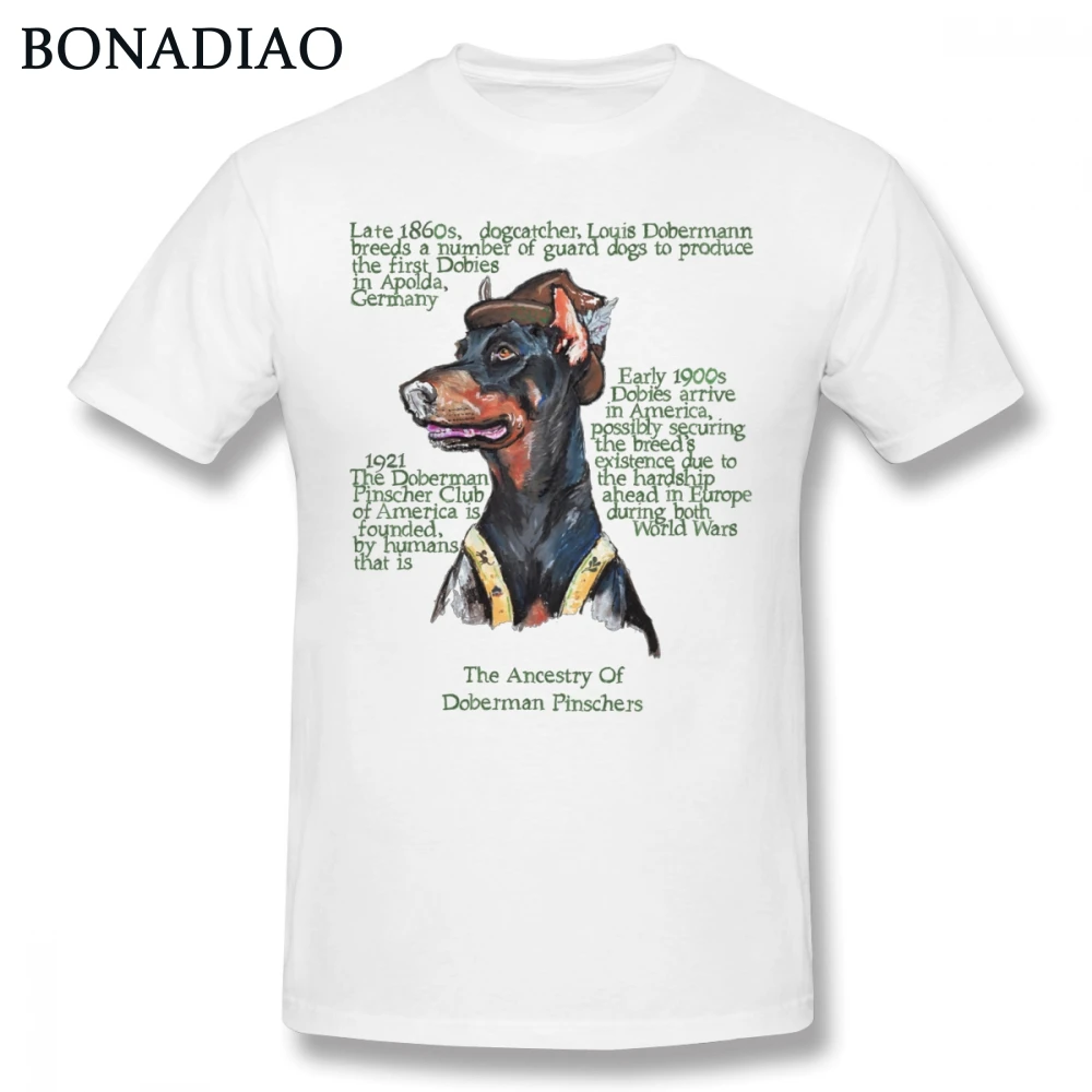 

For Man Doberman Pinscher History T Shirt Hipster Tee Pure Great Cotton Big Size Retro Cool Dog T-Shirt