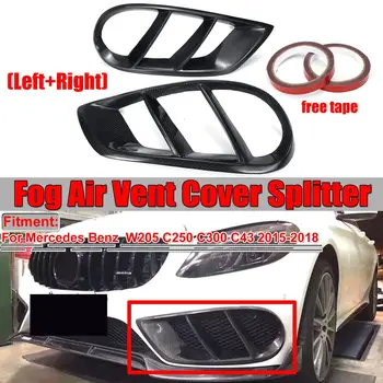 

2x Real Carbon Fiber Car Front Fog Light Grill Air Vent Cover Trim Splitter For Mercedes For Benz W205 C250 C300 C43 2015-2018
