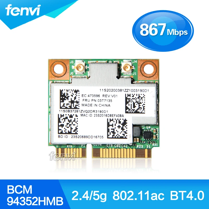 Prix pour Broadcom BCM94352HMB Dual Band 2 x 2 Wireless - AC Wifi + Bluetooth BT 4.0 867 Mbps Half Mini PCI-E carte pour IBM / Lenovo Prix pour Broadcom BCM94352HMB Dual Band 2 x 2 Wireless - AC Wifi + Bluetooth BT 4.0 867 Mbps Half Mini PCI-E carte pour IBM / Lenovo