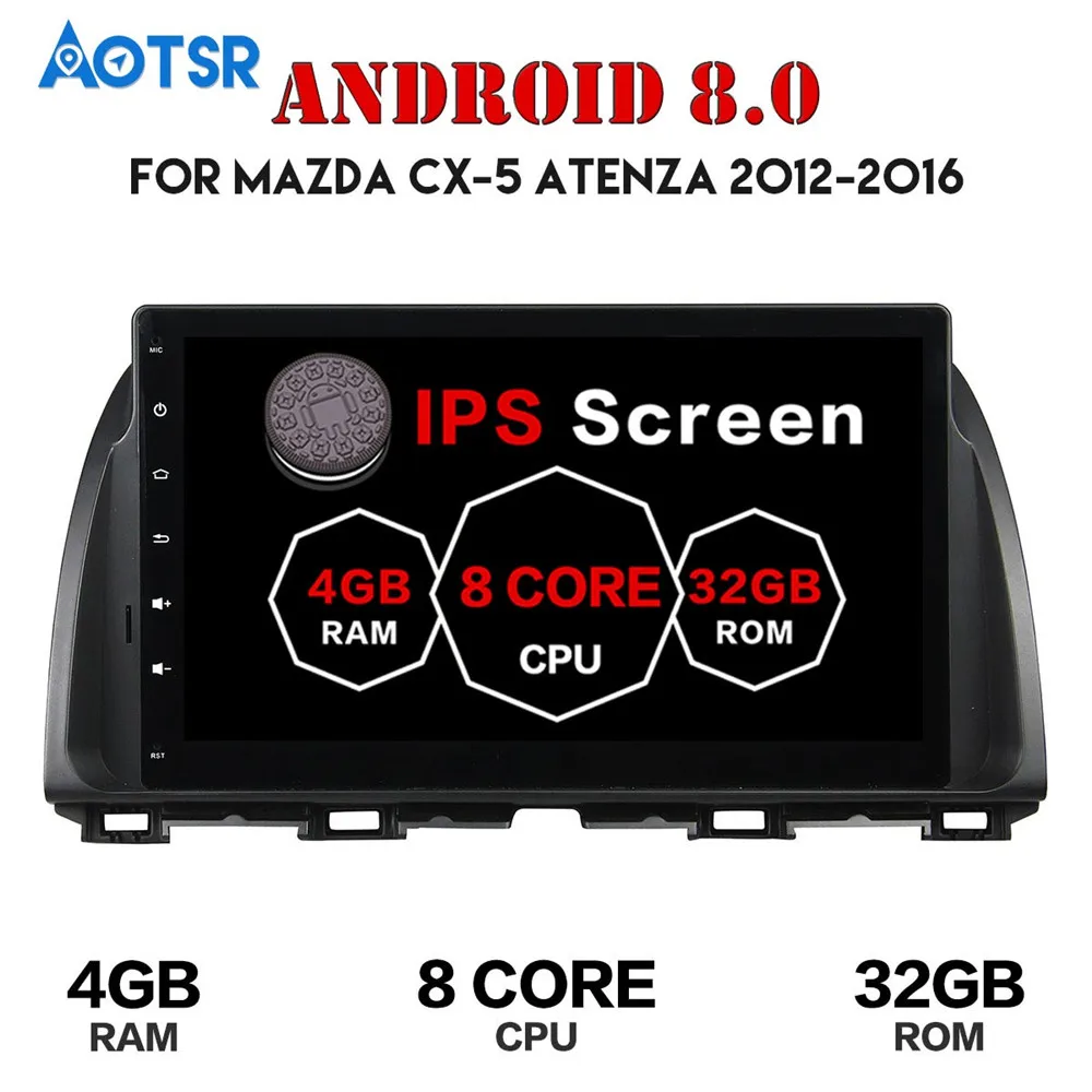 Sale IPS Android 8.0 8 Core 4GB+32GB Car DVD Player GPS Glonass Map Radio WIFI 4G Bluetooth 4.0 For Mazda ATENZA CX-5 CX5 2012-2015 5