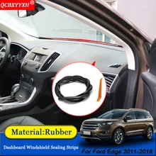 QCBXYYXH автомобильный Стайлинг резиновые анти-звуконепроницаемые не пропускающие шума пылезащитные приборной панели автомобиля Лобовое стекло уплотнительные полосы подходят для Ford Edge 2011