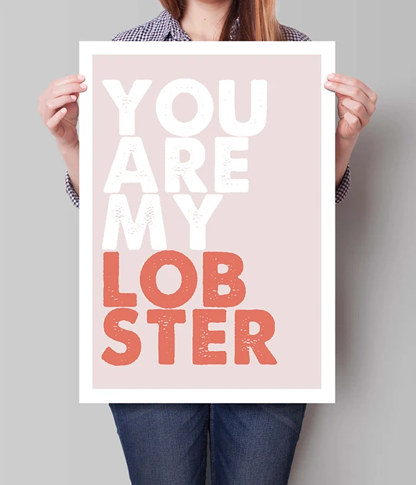 Anniversary Gift, Wedding Gift, Engagement Gift, Love Print, Friends Quote, Inspirational Quote, Friends TV Show, You Are My Lobster