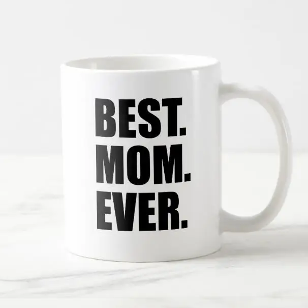Hot Novelty Best Mom Ever Coffee Mug Cup Worlds Okayest Mom Mugs Cups  Creative Fashion Mother's Day Mummy Mum Gifts Ceramic 11oz - Mugs -  AliExpress