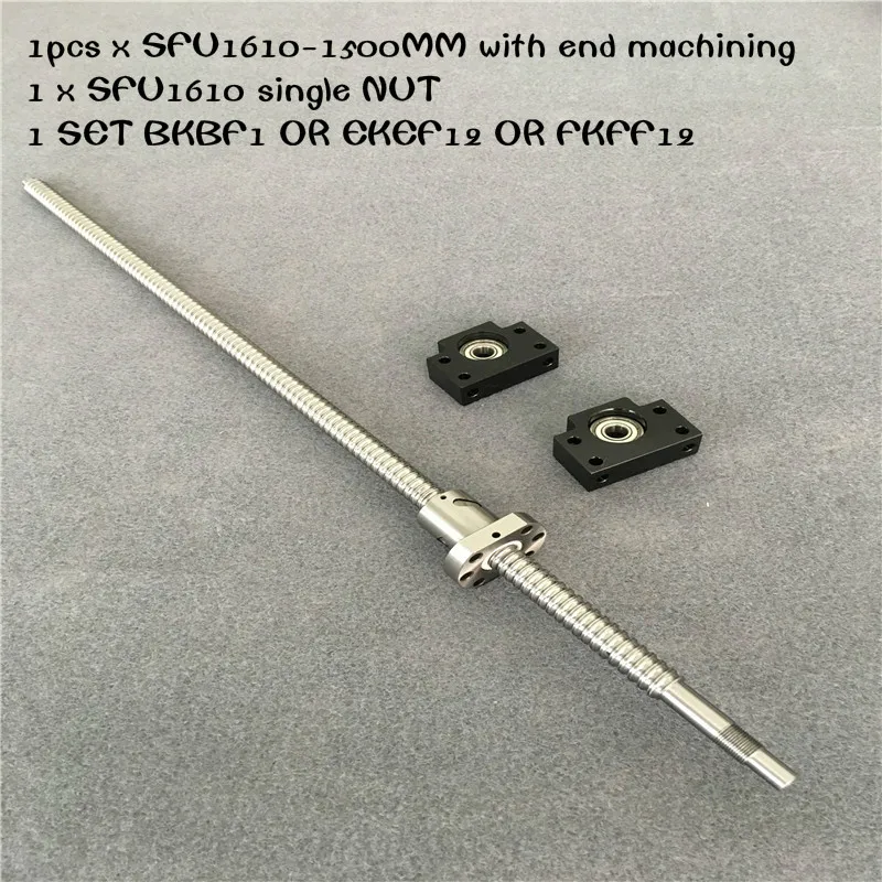

SFU1610 set:RM1610-1500MM ballscrew with end machined+single nut +FK/FF12 or BKBF12 OR EKEF12 end support High quality
