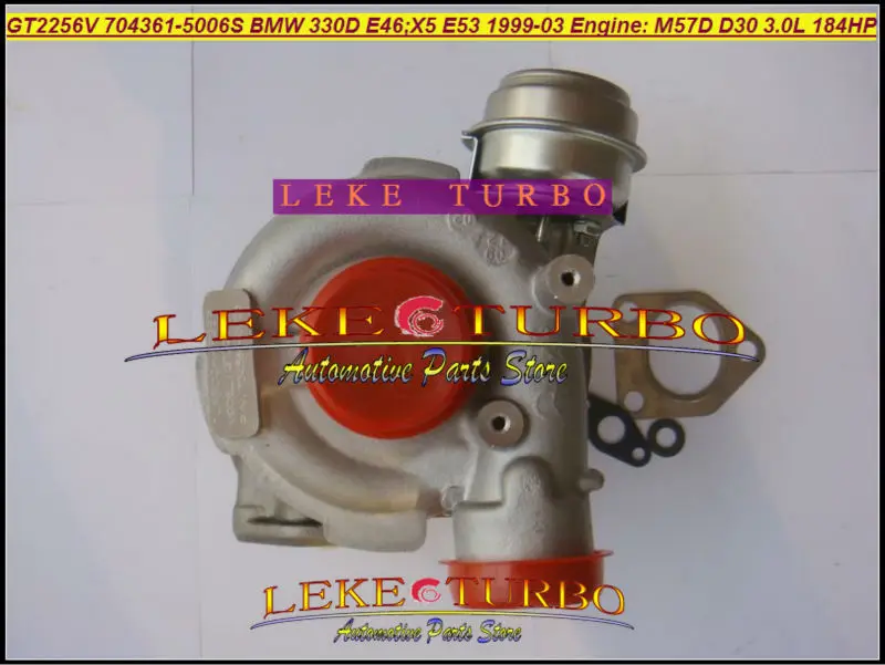 

GT2256V 704361 704361-0006 704361-0004 11652248834 22499509 22499519 Turbo For BMW 330D E46 X5 E53 1999- M57D M57 D30 3.0L 185HP