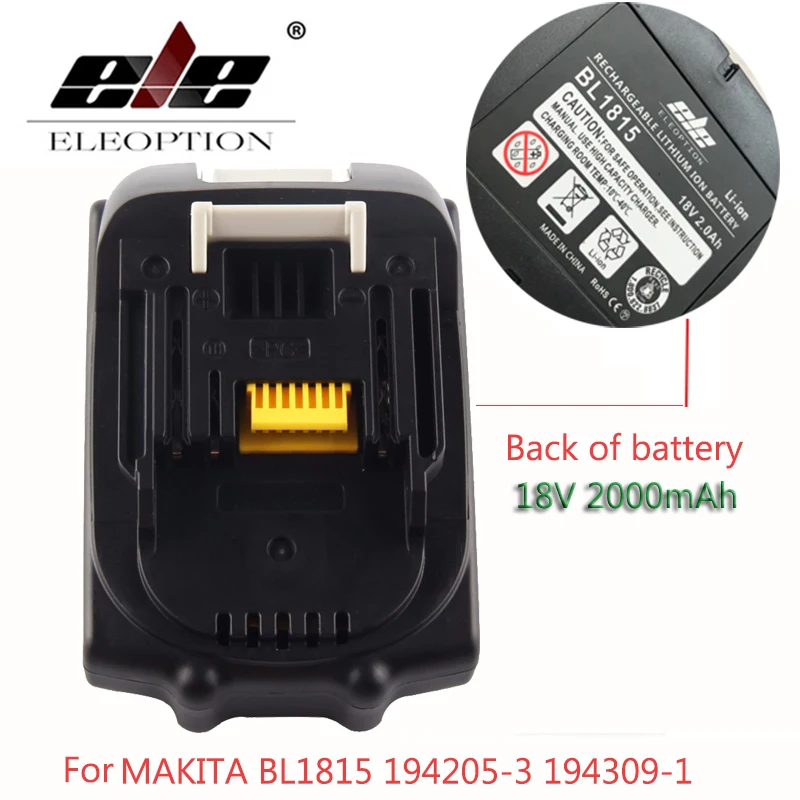 

ELE ELEOPTION 18V 2.0Ah 2000mAh Li-ion Lithium Ion Battery Power Tool Battery For MAKITA BL1815 18V Battery 194205-3 194309-1
