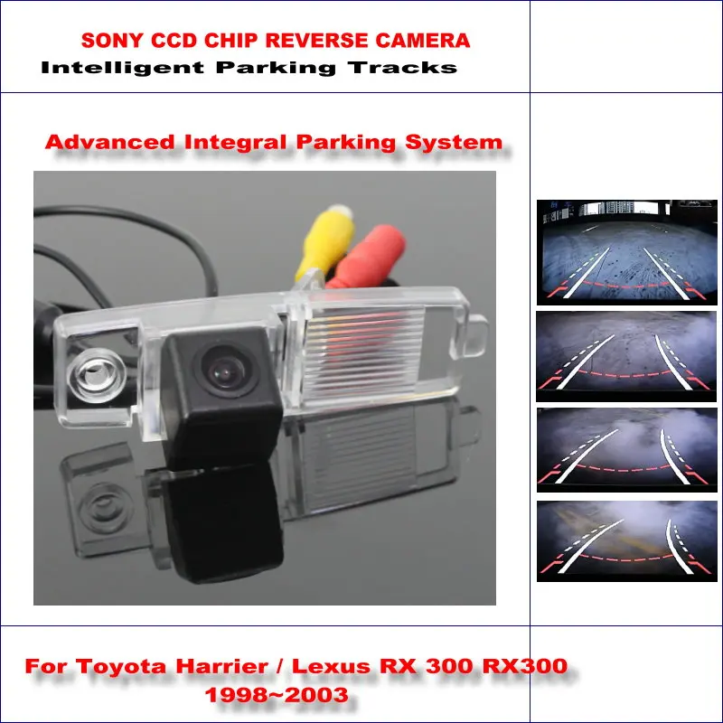 

Intelligent Parking Tracks Rear Camera For Toyota Harrier / Lexus RX 300 Backup Reverse / NTSC RCA AUX HD SONY CCD 580 TV Lines