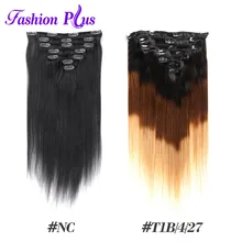 fashion plus 7Pcs 110 Grams Clip In Straight Full Head machine made Remy Straight Clip in Hair Extensions NC T1B/4/27 human hair