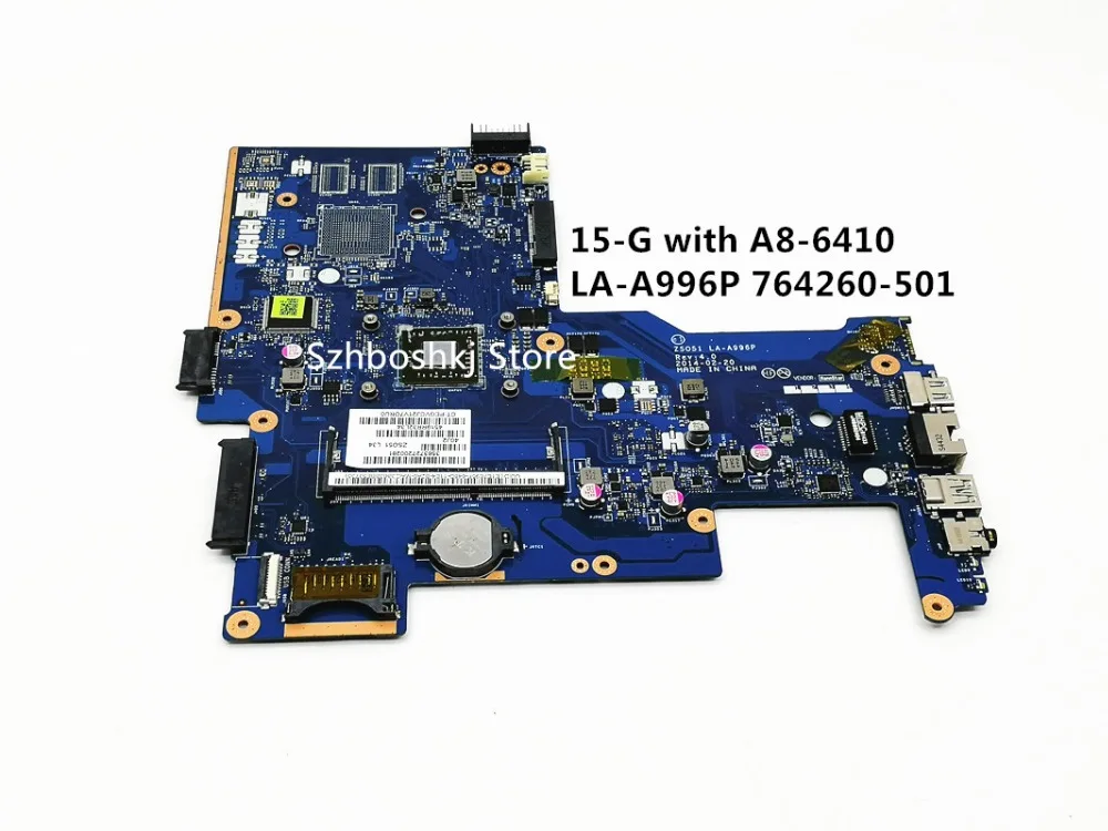 ZS051 LA-A996P для hp 15-G Материнская плата ноутбука 764260-501 764260-001 аккумулятор большой емкости с A8-6410 Процессор DDR3 Материнская плата ноутбука