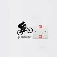 Got Mountain Bike Vinyl Switch Sticker Creative Wall Stickers Home Decor Living Room A2143