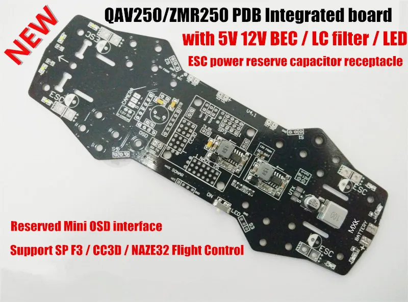 

the newest QAV250/ZMR250 mini drone quadcopter PDB support SP F3 CC3D NAZE32 MINI OSD Integration 5V 12V BEC LED LC Filter