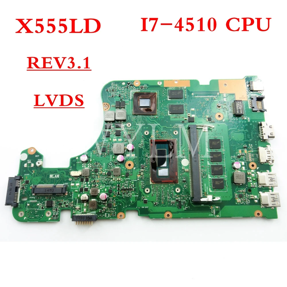 

X555LDB motherboard REV3.1 I7-4510CPU 4G RAM For ASUS W519L X555L X555LD X555LJ X555LA laptop mainboard Tested Working