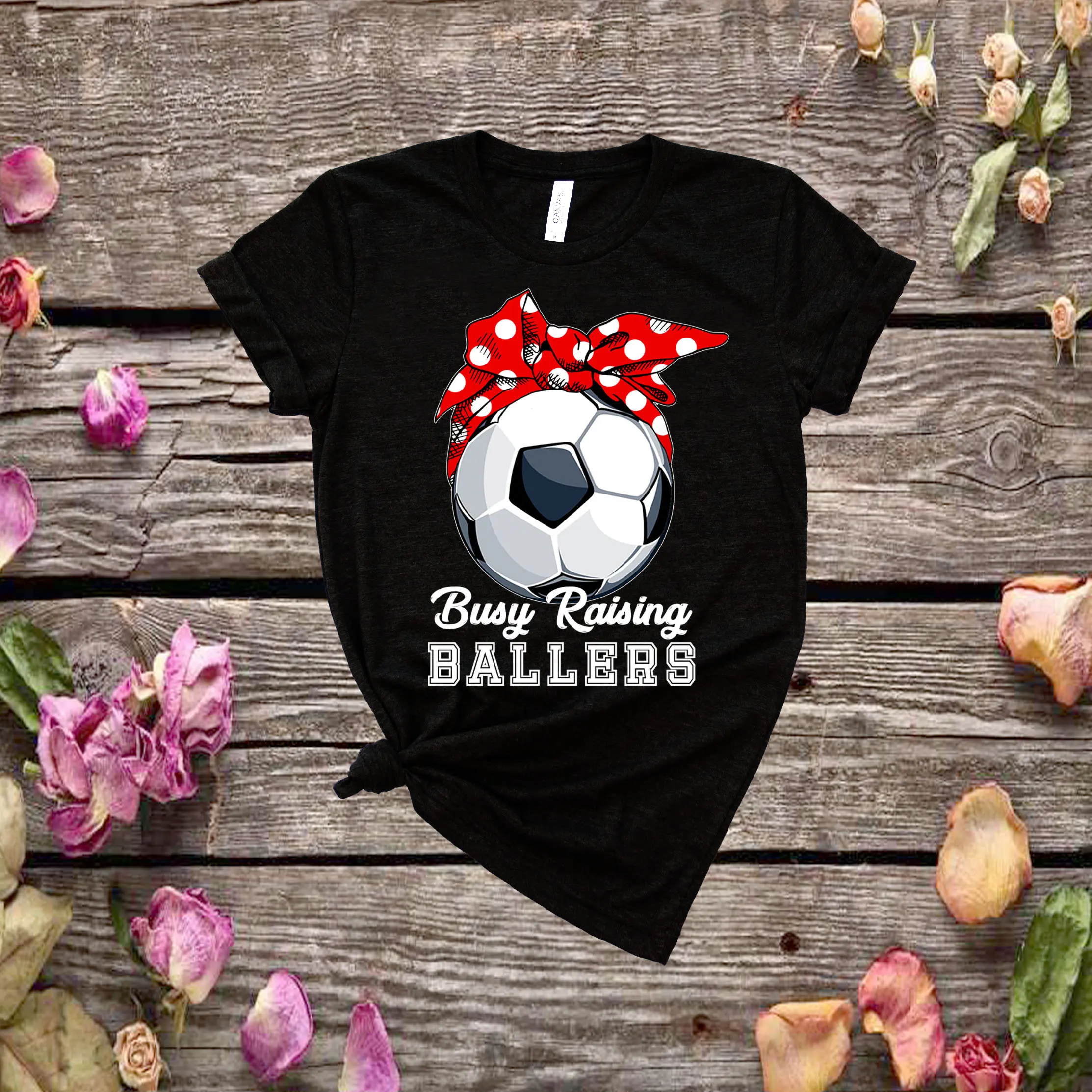

Busy Raising Ballers T-Shirt Soccer Mom Shirts Soccer Shirt Game Day Shirt Woman Shirt