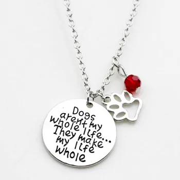 

Hollow Animal Dog Paw Footprints Pendant Necklaces Dogs aren't my whole life They make my life whole Necklace For Women