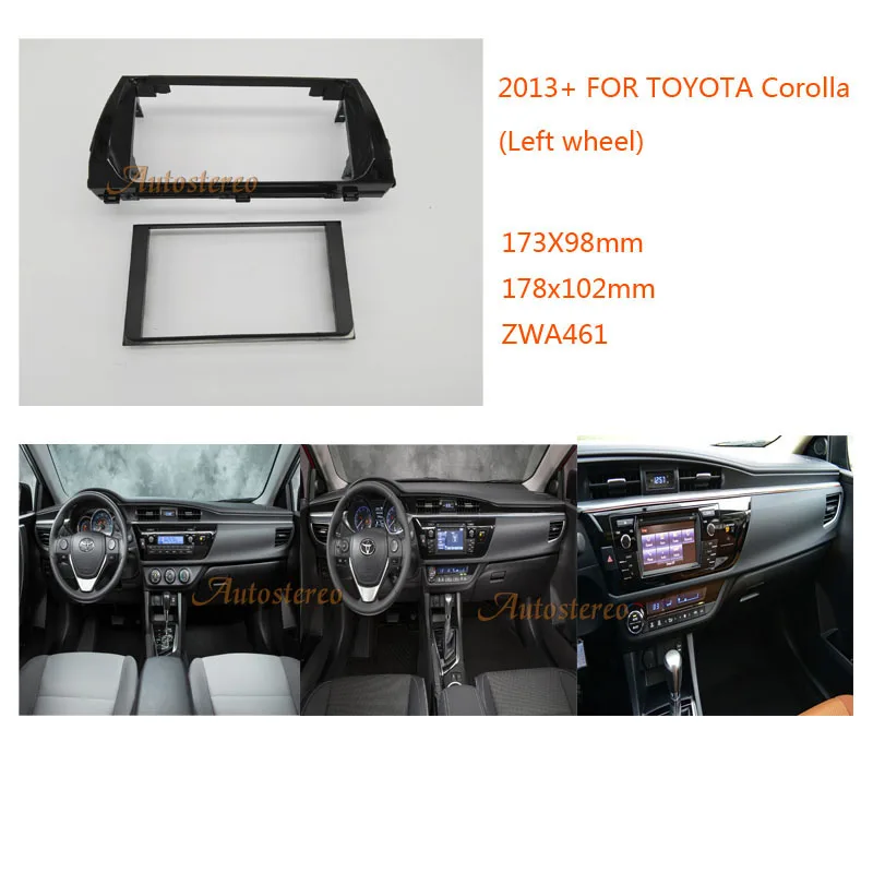 

2 Din Car Radio fascia Facia Panel Adapte for TOYOTA Corolla 2013+ (Left wheel)