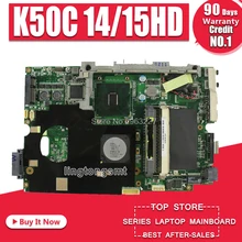 K50C материнская плата 14/15HD REV 2,1 USB2.0 Para ASUS K40C K50C X5DC материнская плата для ноутбука K50C K50C teste материнская плата ОК